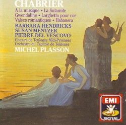 Œuvres orchestrales et vocales by Emmanuel Chabrier ;   Michel Plasson