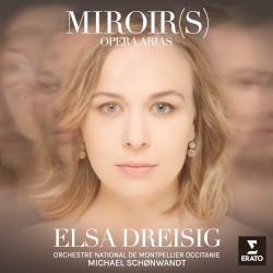 Miroirs by Elsa Dreisig ,   Orchestre national de Montpellier Occitanie ,   Michael Schønwandt