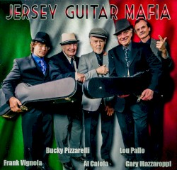 Jersey Guitar Mafia by Jersey Guitar Mafia