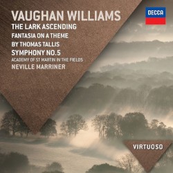 The Lark Ascending / Fantasia on a Theme by Thomas Tallis / Symphony no. 5 by Vaughan Williams ;   Academy of St Martin in the Fields ,   Neville Marriner
