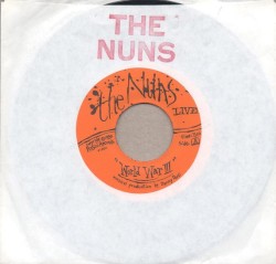 World War III / Cock In My Pocket by The Nuns