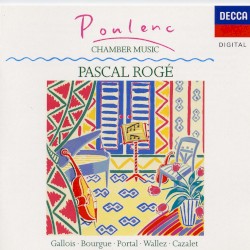 Chamber Music by Poulenc ;   Pascal Rogé ,   Gallois ,   Bourgue ,   Portal ,   Wallez ,   Cazalet
