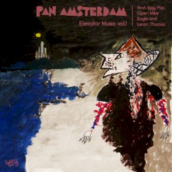 Elevator Music, Vol. 1 by Pan Amsterdam