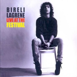 Live At The Festival by Biréli Lagrène