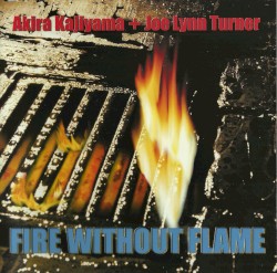 Fire Without Flame by Akira Kajiyama  +   Joe Lynn Turner