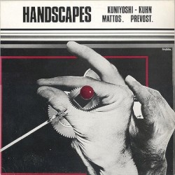 Handscapes by Kuniyoshi-Kuhn  .   Mattos  .   Prevost
