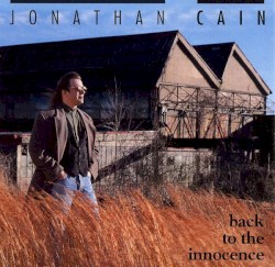 Back to the Innocence by Jonathan Cain
