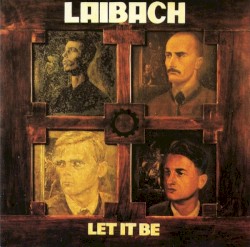 Let It Be by Laibach
