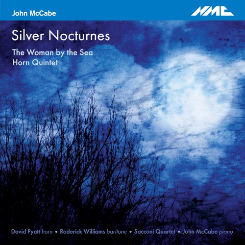 Silver Nocturnes / The Woman by the Sea / Horn Quintet