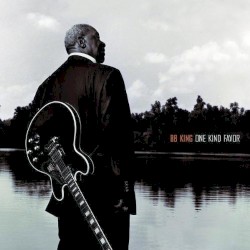 One Kind Favor by B.B. King