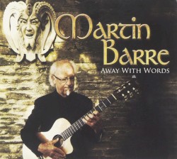 Away With Words by Martin Barre