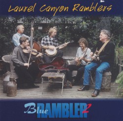 Blue Rambler 2 by Laurel Canyon Ramblers