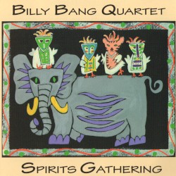Spirits Gathering by Billy Bang Quartet