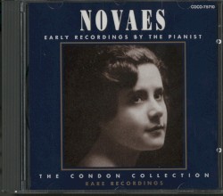 Early Recordings by the Pianist: The Condon Collection: Rare Recordings by Novaes