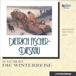 Winterreise by Franz Schubert ;   Dietrich Fischer‐Dieskau ,   Hermann Reutter
