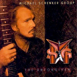 The Unforgiven by Michael Schenker Group