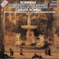 Concierto de Aranjuez / Fantasia para un Gentilhombre by Joaquín Rodrigo ;   Carlos Bonell ,   Orchestre symphonique de Montréal ,   Charles Dutoit