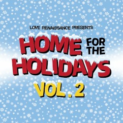 Home for the Holidays Vol. 2 by Love Renaissance ,   6LACK  &   Summer Walker