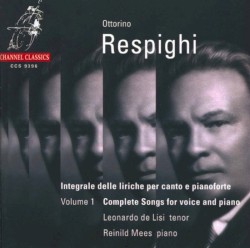 Complete Songs for Voice and Piano, Volume 1 by Ottorino Respighi ;   Leonardo de Lisi ,   Reinild Mees