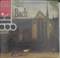 The Welltempered Piano II, Part 2 by Johann Sebastian Bach ;   Christiane Jaccottet