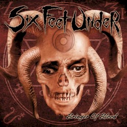 Bringer of Blood by Six Feet Under