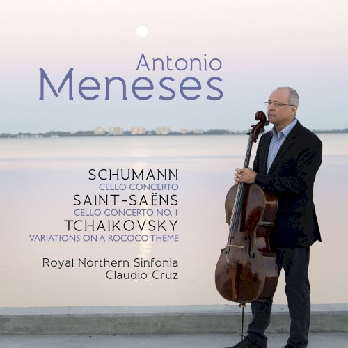 Schumann: Cello Concerto / Saint‐Saëns: Cello Concerto no. 1 / Tchaikovsky: Variations on a Rococo Theme