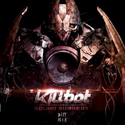 Sound Surgery by Killbot