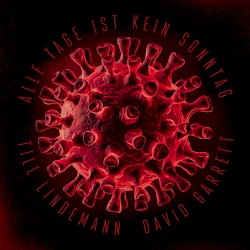 Alle Tage ist kein Sonntag / Weinen sollst du by Till Lindemann  feat.   Benjamin Bazzazian