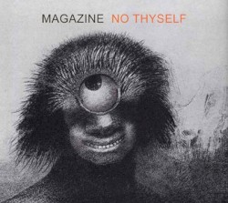 No Thyself by Magazine