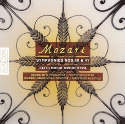 Symphonies nos. 40 & 41 by Mozart ;   Tafelmusik Orchestra ,   Bruno Weil