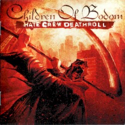 Hate Crew Deathroll by Children of Bodom