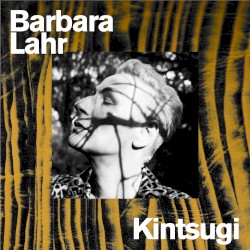 Kintsugi by Barbara Lahr
