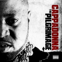 The Pilgrimage by Cappadonna