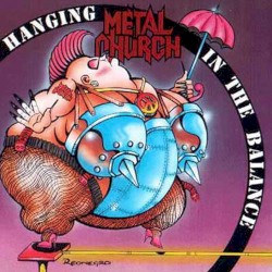 Hanging in the Balance by Metal Church