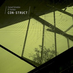 Con-Struct by Conrad Schnitzler  &   Pyrolator
