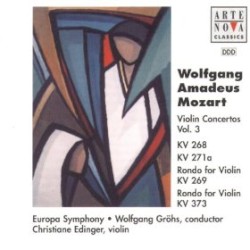 Violin Concertos, Volume 3 by Wolfgang Amadeus Mozart ;   Europa Symphony ,   Christiane Edinger ,   Wolfgang Gröhs