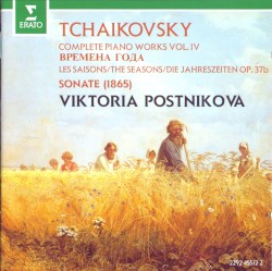 Complete Piano Works, Volume IV by Tchaikovsky ;   Viktoria Postnikova