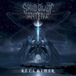 Reclaimer by Shadow of Intent