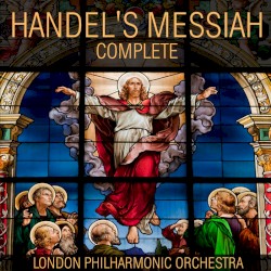Handel's Messiah Complete by London Philharmonic Orchestra  and   Walter Süsskind