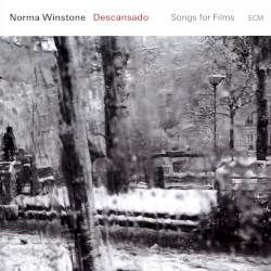 Descansado: Songs for Films by Norma Winstone ,   Glauco Venier ,   Klaus Gesing  with   Helge Andreas Norbakken ,   Mario Brunello