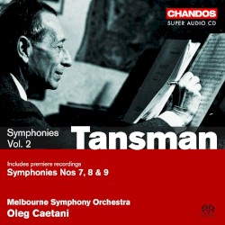 Symphonies Vol. 2 by Tansman ;   Melbourne Symphony Orchestra ,   Oleg Caetani