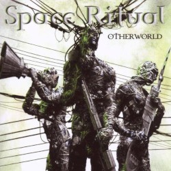 Otherworld by Space Ritual