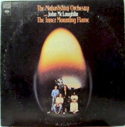 The Inner Mounting Flame by The Mahavishnu Orchestra  with   John McLaughlin