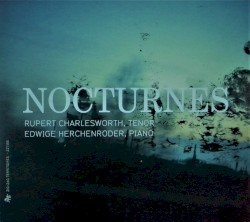 Nocturnes by Rupert Charlesworth ,   Edwige Herchenroder