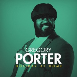 Holiday at Home by Gregory Porter
