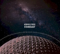Stardust by Alphaxone  &   protoU