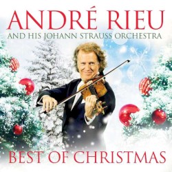 Best of Christmas by André Rieu  &   Johann Strauss Orchestra