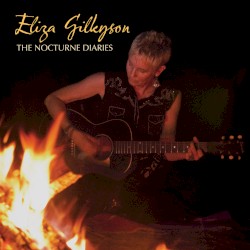 The Nocturne Diaries by Eliza Gilkyson