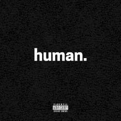 human. by Joell Ortiz  &   !llmind