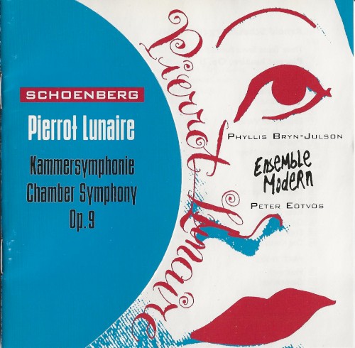 Pierrot Lunaire / Kammersymphonie, op. 9